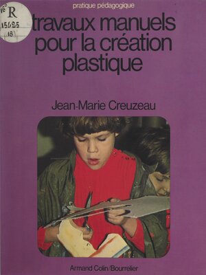 cover image of Travaux manuels pour la création plastique
